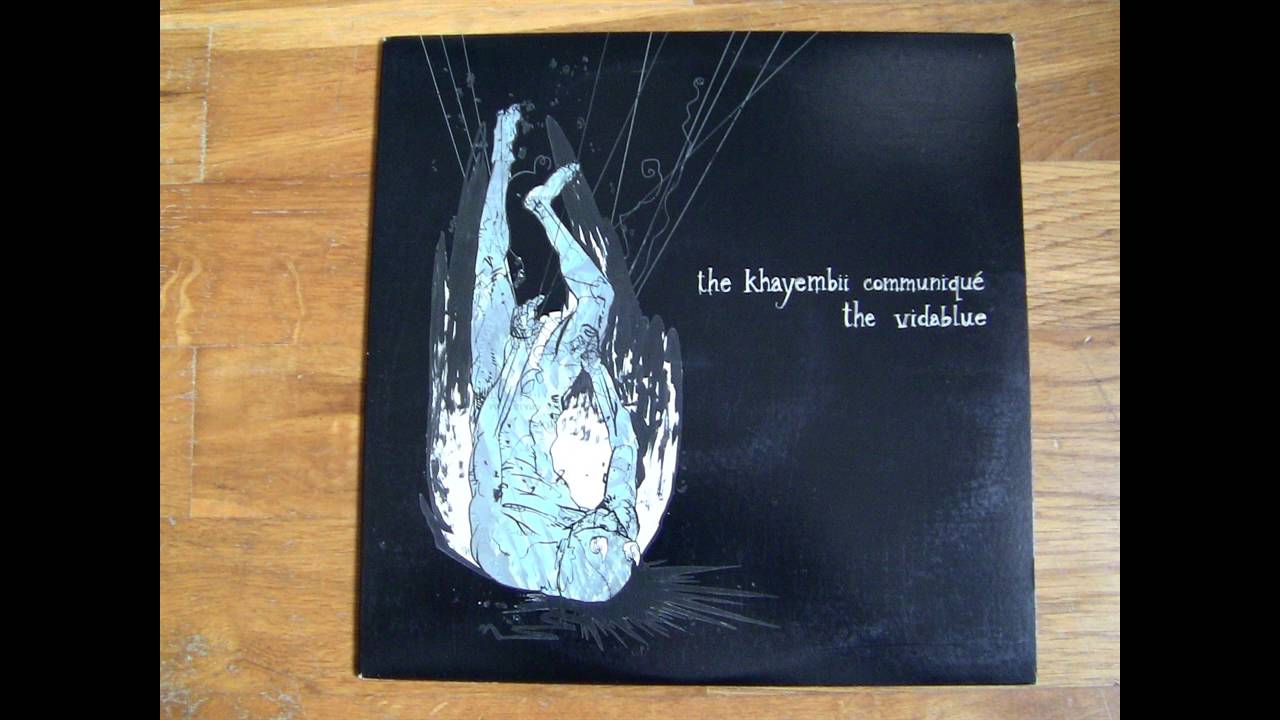 The Khayembii Communiqué / The Vidablue - Split 10''