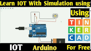 Learn Iot Using Simulation using Arduino  pi in Autodesk Tinkercad | Make IOT PROJECTS