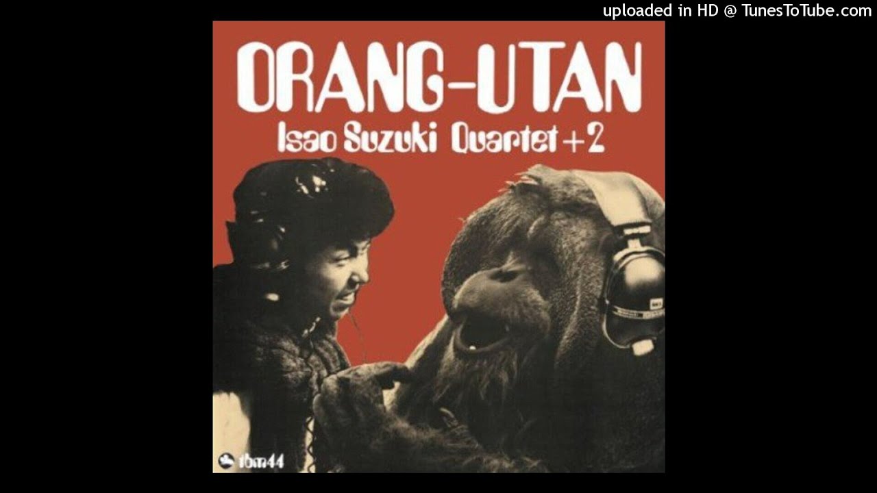 ORANG-UTAN tbn44 鈴木勲LPレコード レコード オリジナル] 鈴木勲 オランウータン LP isao suzuki