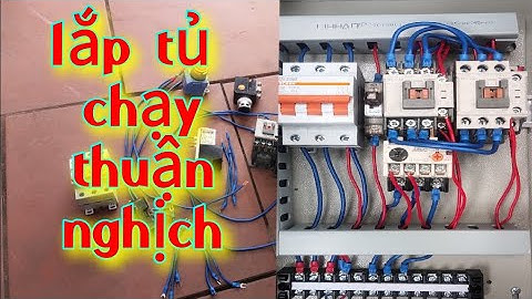 Lắp mạch điều khiển motor chạy thuận nghịch chi tiết | Điện Nhà Quê