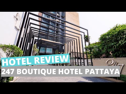 Review - 247 Boutique Hotel Pattaya