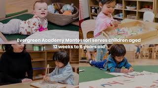 Meet Evergreen Academy Montessori