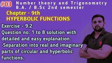 03 Exercise 9.2 Q. No. 1 to 8 solution | Separation of real & imaginary parts | Trigonometry