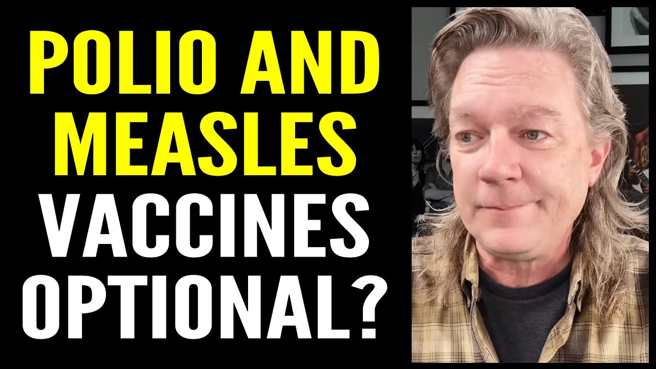Trump's Vaccine Advisor says “Polio and measles vaccines should be optional” - Really?