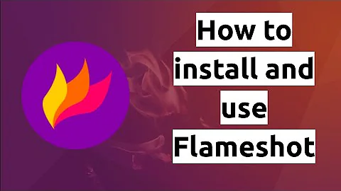 How to install and use Flameshot - powerful screenshot tool for Linux