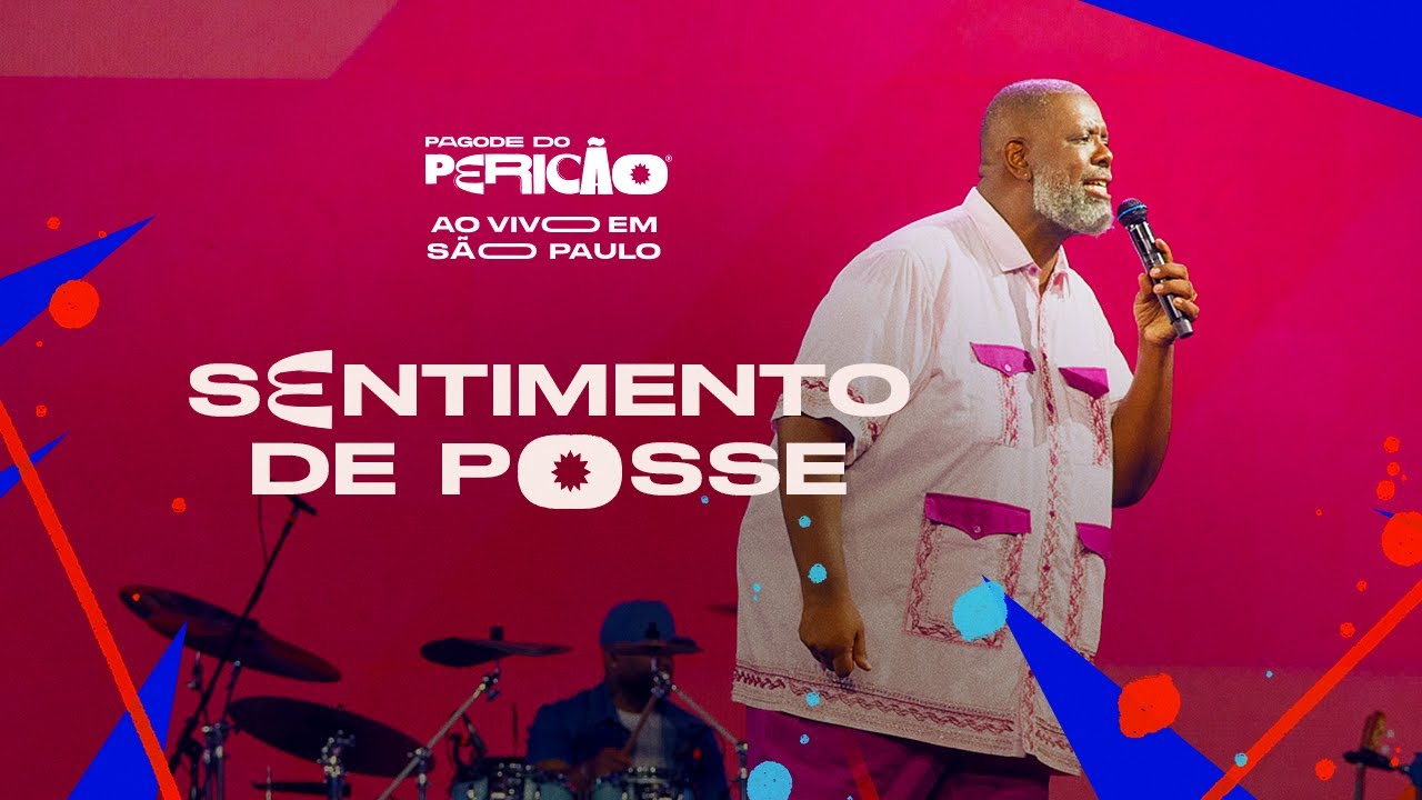 Péricles -  Sentimento de Posse | Pagode do Pericão Ao Vivo em SP (Vídeo Oficial)