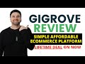 Gigrove Review ❇️ Easy & Affordable eCommerce Platform [Lifetime Deal]