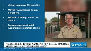Pima County board sends Sheriff Nanos perjury allegations to Arizona attorney general