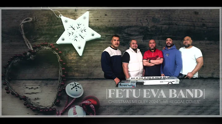 FETU EVA BAND - XMAS MEDLEY SONGS [LIVE REGGAE COVER REMIX 2024]