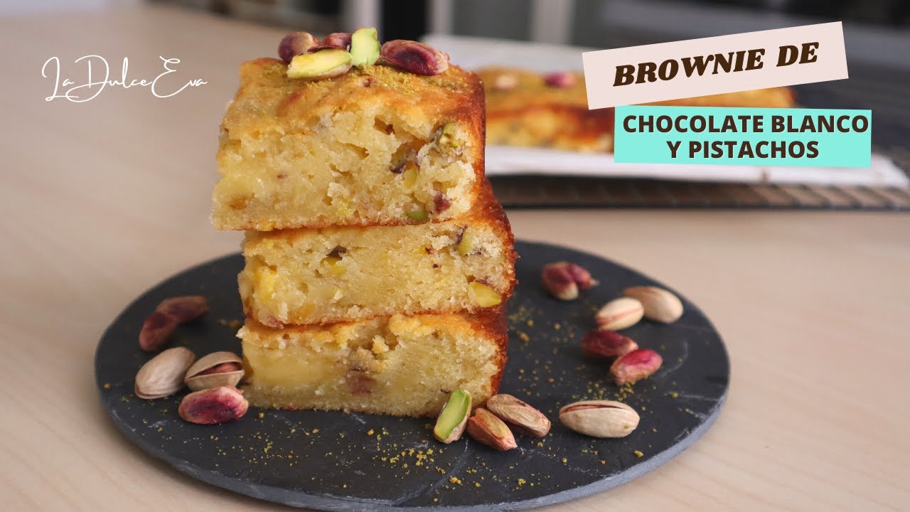 Brownie de Chocolate Blanco con Pistachos | @ladulceeva