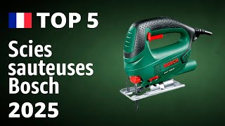 TOP 5 Meilleures scies sauteuses Bosch Test Comparatif 2025