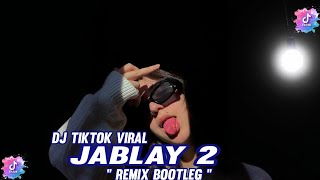 DJ JABLAY SANG PUTRI MALAM - JABLAY 2 [ HTK Remix by ary fvnky ]  #djremix 