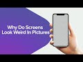 Why Do Screens Look Weird In Pictures? Explained!