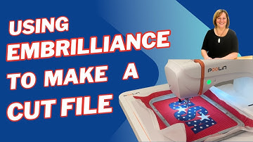 Using Embrilliance to Make a Cut File for Appliqué