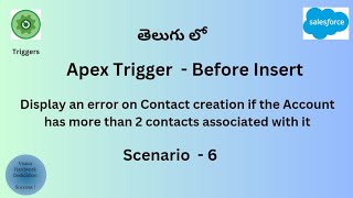 Trigger Scenario - 6 : Display an error on Contact creation if the Account has more than 2 contacts