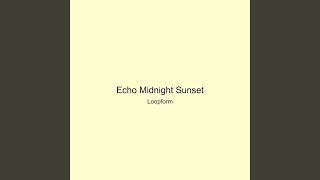 Echo Midnight Sunset