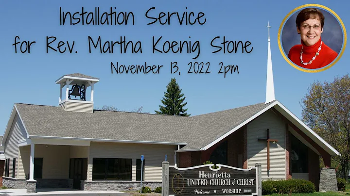 11/13/22 HUCC Installation Service for Rev. Martha...