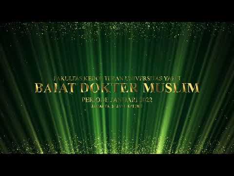 BAIAT DOKTER MUSLIM - Fakultas Kedokteran Universitas YARSI - Periode Januari 2022
