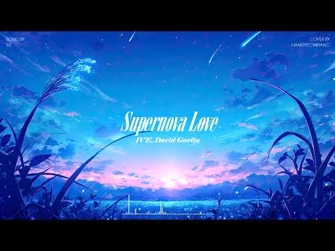 Supernova Love - IVE, David Guetta