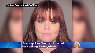 Newbury Park Woman Arrested For Stalking Ex-Boyfriend, Making False Report Of Domestic Violence Atta