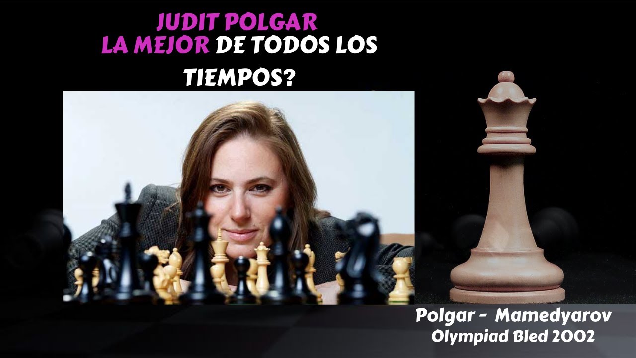 Judit Polgar, a maior jogadora de xadrez de todos os tempos – Adoro Joias