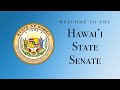 Welcome to the hawaii state senate youtube page