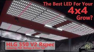 Best LED For Your 4x4 Space? -  HLG 550 V2 Rspec Unboxing, PAR, Wattage & Heat Test