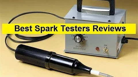Top 3 Best Spark Testers Reviews in 2019