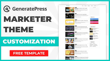 GeneratePress Marketer Theme Customization Step by Step Guide in Hindi