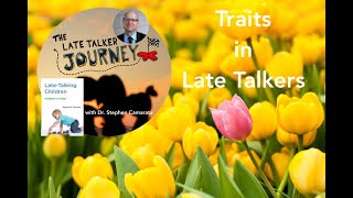 Ep. #3, Traits of Late-Talking Children with Stephen Camarata