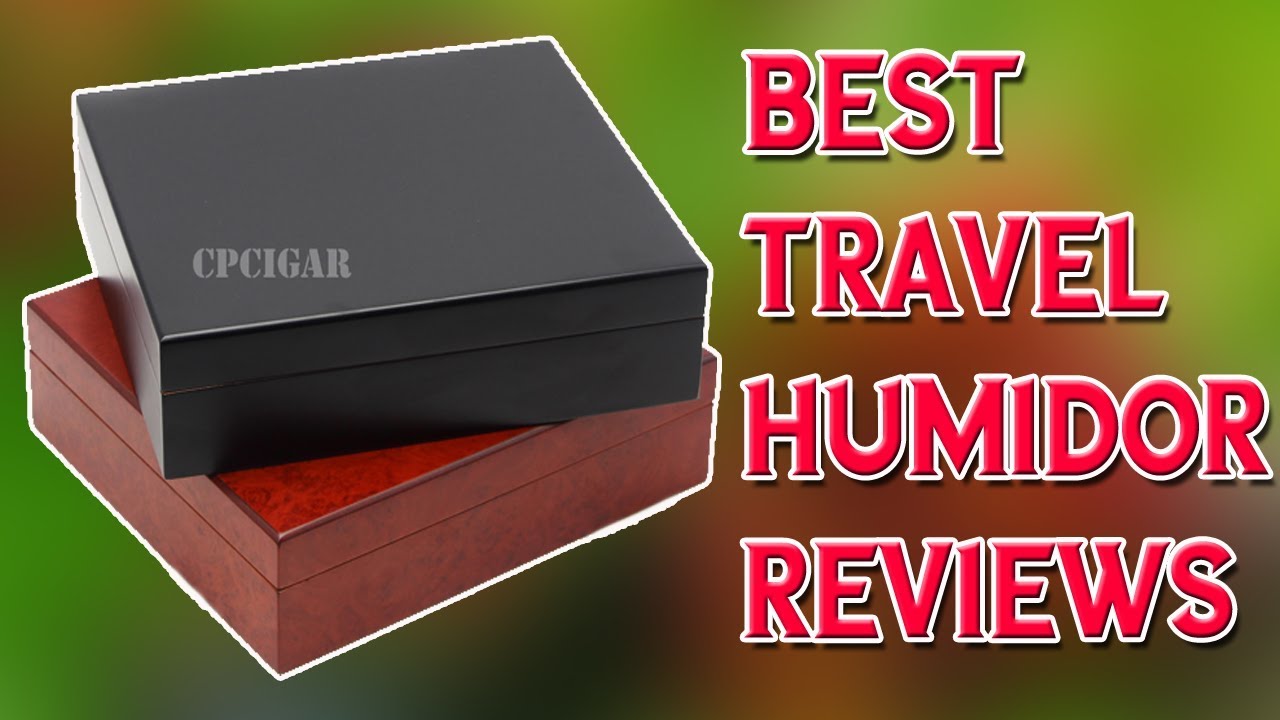 Best Travel Humidor Reviews YouTube