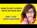 How to get clients with no paid ads