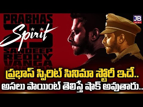 #prabhas spirit movie story revealed | jbtv - YouTube