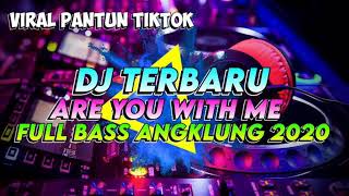 Dj Are You With Me - Lost Frequencies Full Bass Angklung 2020