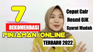 7 Aplikasi Pinjaman Online Langsung Cair Rekomendasi Terbaru 2022