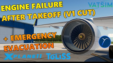 Engine Failure After Takeoff/V1 Cut-OEI-EMER EVAC |PRACTICE |TIMESTAMPS |ToLiSs A321 v1.4.1 | XP11 |