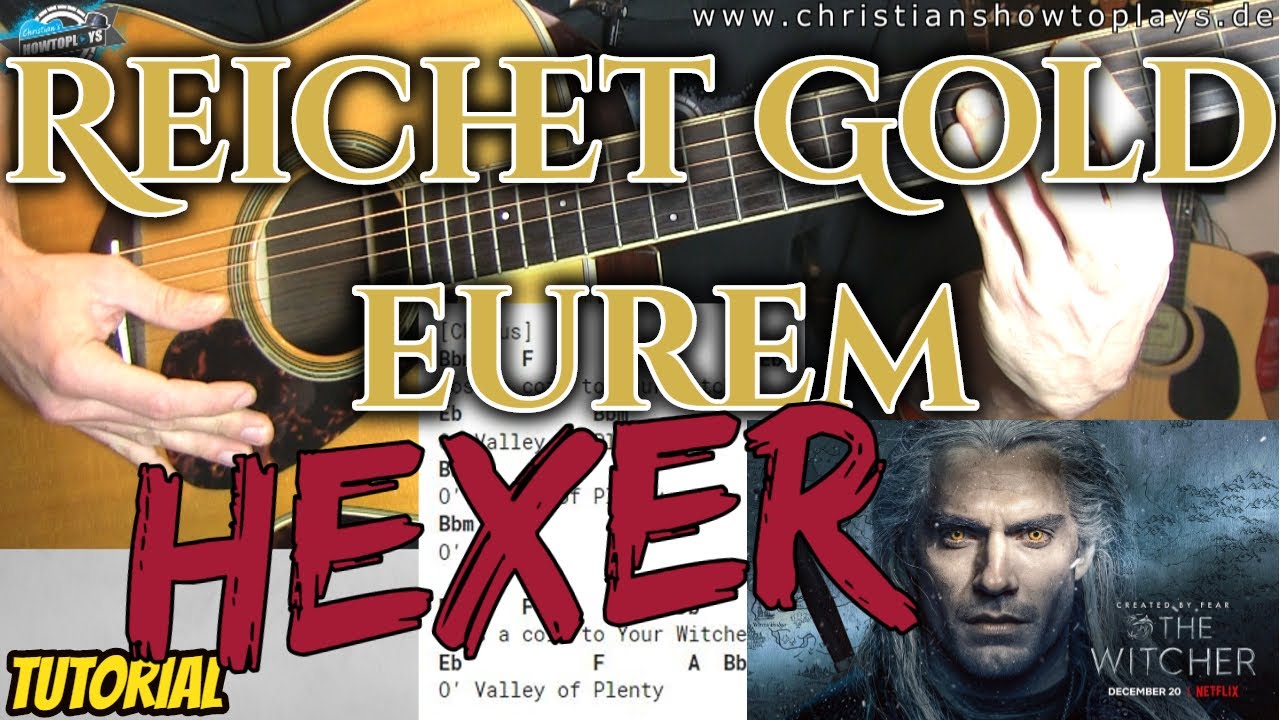 Reichet Gold Eurem Hexer Sänger Deutsch Reichet Gold eurem Hexer | Toss a coin to your witcher | Gitarren