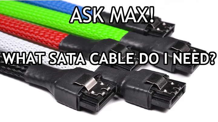 Ask Max: What SATA Cable Do I Need?