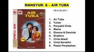 Mansyur S   Air Tuba Full Album