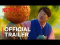 Chicken Nugget | Official Trailer | Netflix