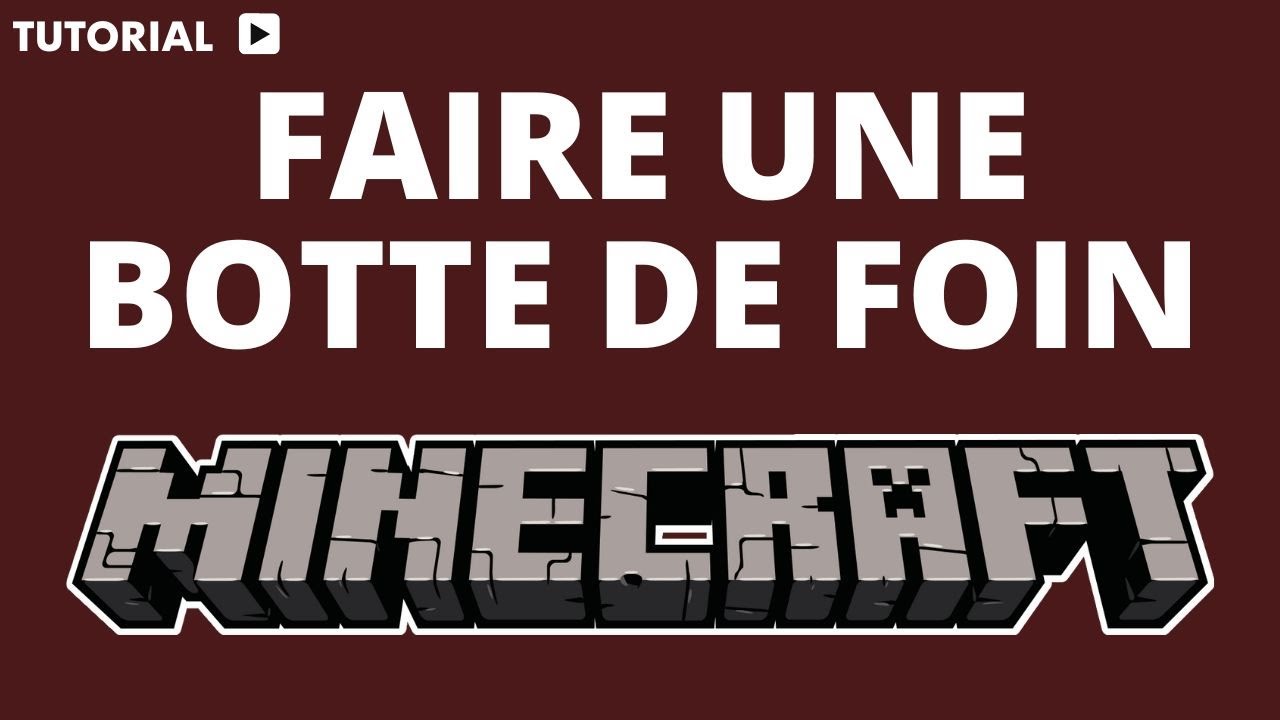 Comment Faire Une Botte De Foin Minecraft