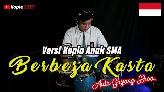 AUTO GOYANG BRO, BERBEZA KASTA VERSI KOPLO