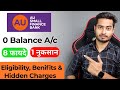 Au bank account opening 2022  full review  au small finance bank account open  hidden charges