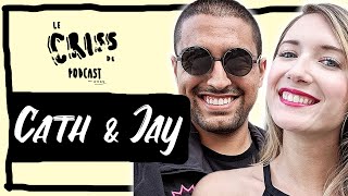 Cath&Jay (Girlyaddict) | Le Criss de Podcast #96