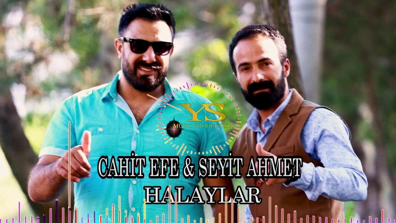 CAHİT EFE & SEYİT AHMET -Zeryamın - EFSANE HALAYLAR