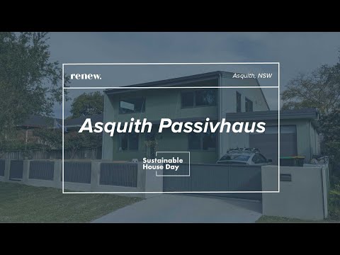 Asquith PassivHaus - Sustainable House Day 2021