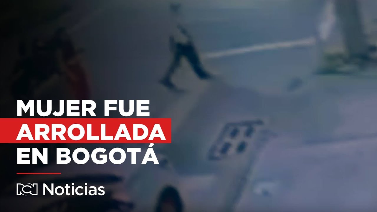 Conductor atropelló a una joven que cruzaba una calle en Bogotá - YouTube