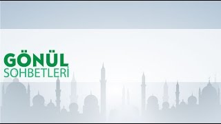 7) Allah'ın Dostları - Gönül Sohbetleri - Ali Ramazan Dinç Hocaefendi