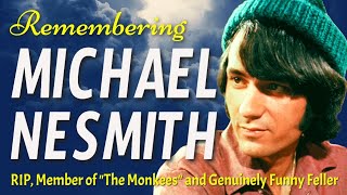 Remembering Michael Nesmith from The Monkees - Dead at 78, Rest In Peace!