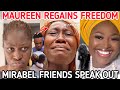 MAUREEN BADEJO freed on bail as MIRABEL’s friends speak out